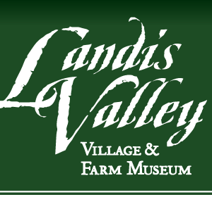 Landis Valley Village & Farm Museum