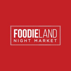 Foodieland Night Market- All Locations